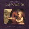 Joey Curtin - God With Us